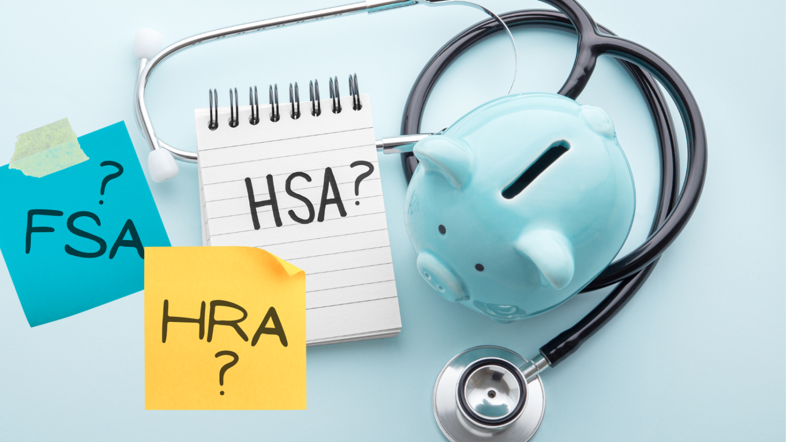 FSAs, HRAs and HSAs Which One Is Right for Your Employees? Coast General Insurance Brokers