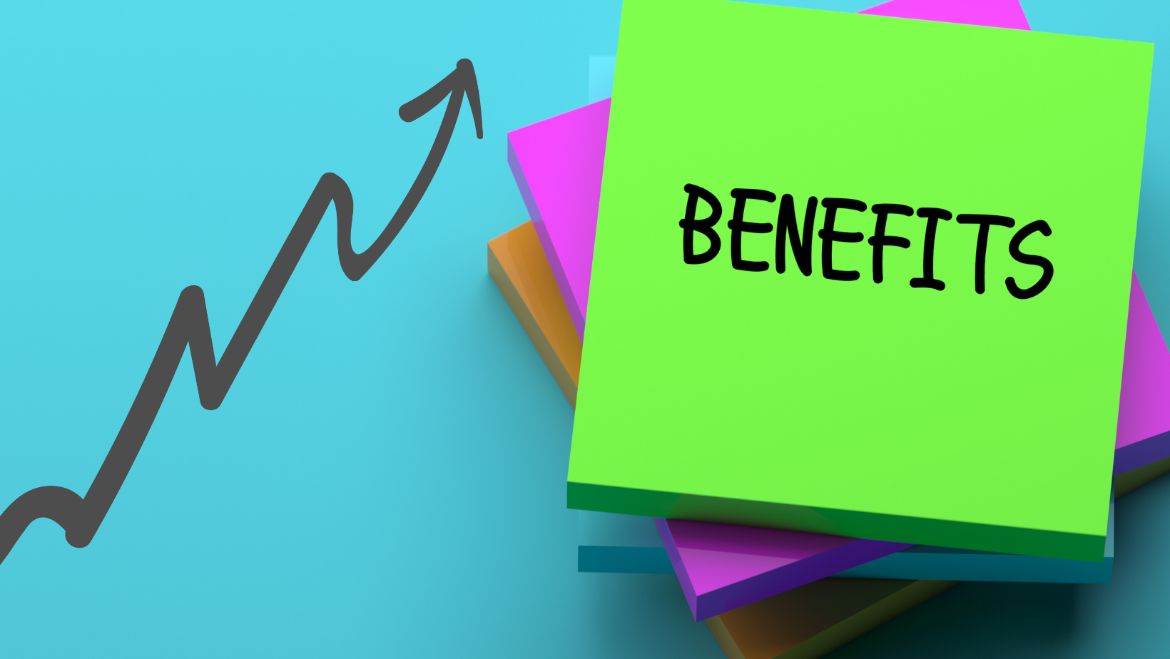 Benefits written on a sticky note